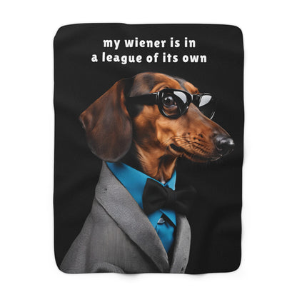 My Wiener Is in a League of Its Own Sherpa Fleece Blanket | Cosy Throw for Dachshund Lovers