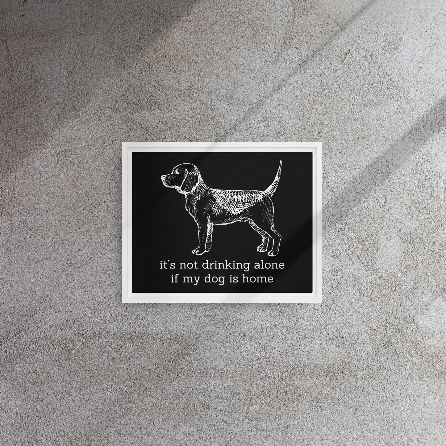 Not Drinking Alone – Dog Edition Matte Canvas