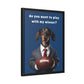 Game On: Play with My Wiener - Matte Canvas, Black Frame - Real Rad Boutique