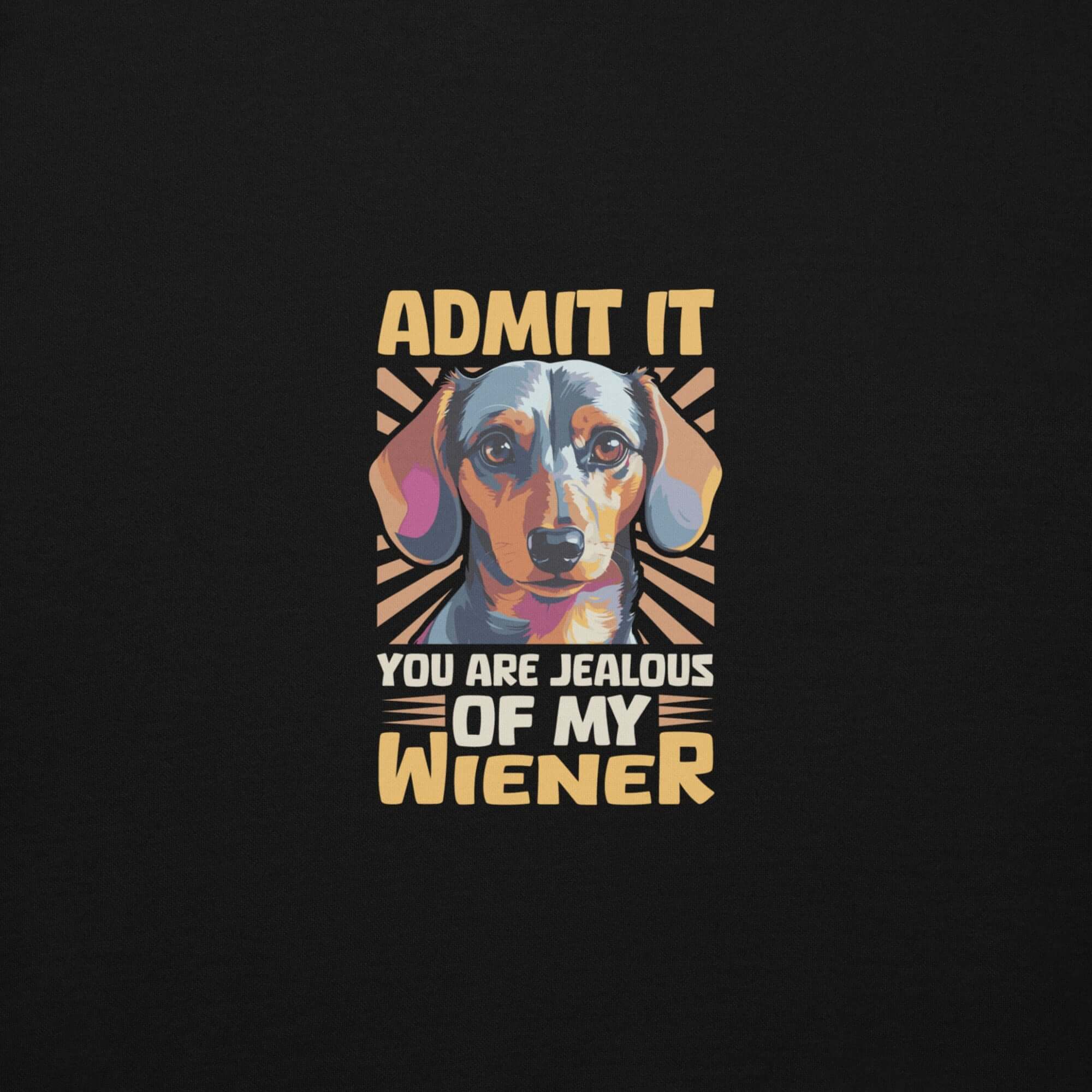 Jealous of My Wiener?” Dachshund Hoodie – Cozy, Cheeky, Fun - Real Rad Boutique