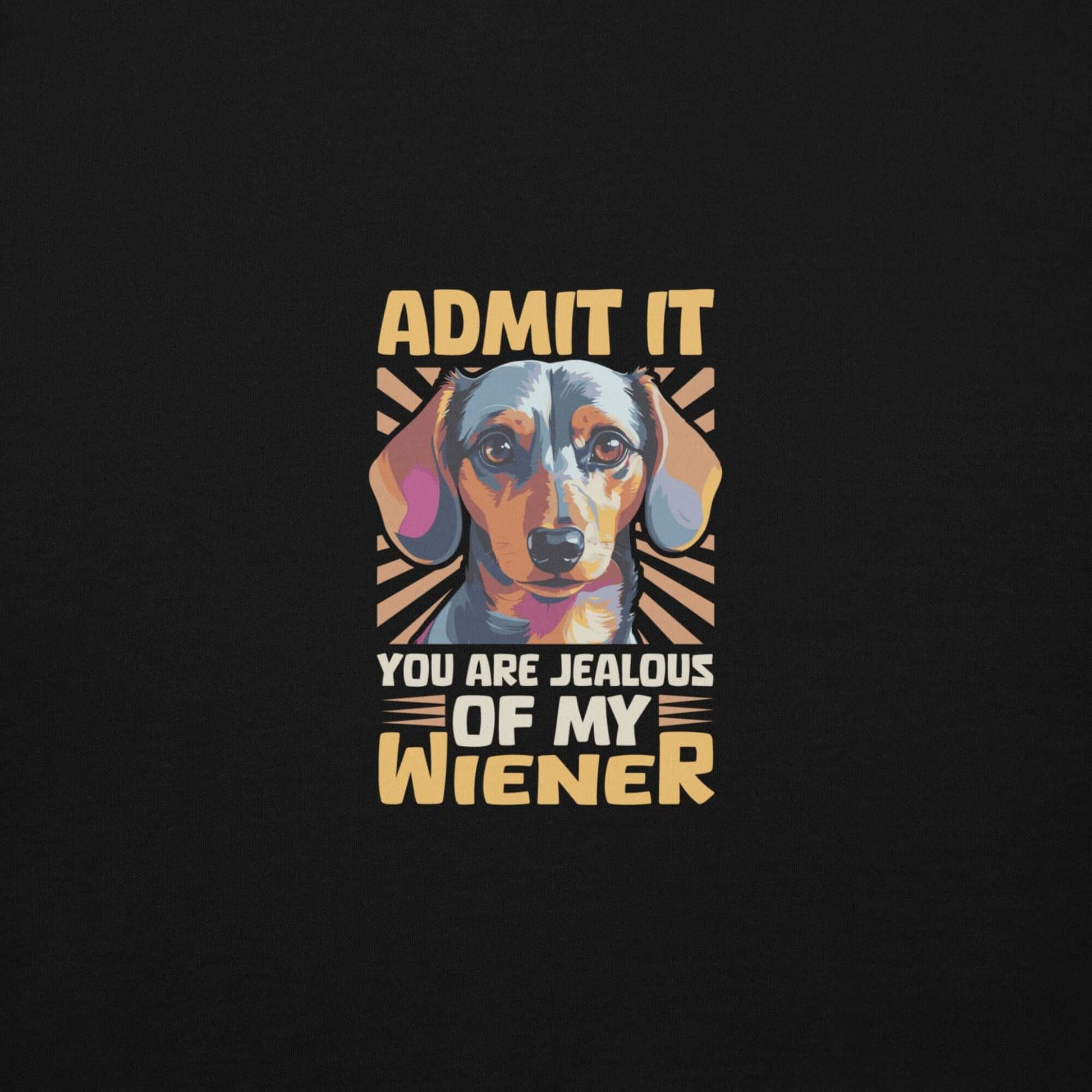 Jealous of My Wiener?” Dachshund Hoodie – Cozy, Cheeky, Fun - Real Rad Boutique