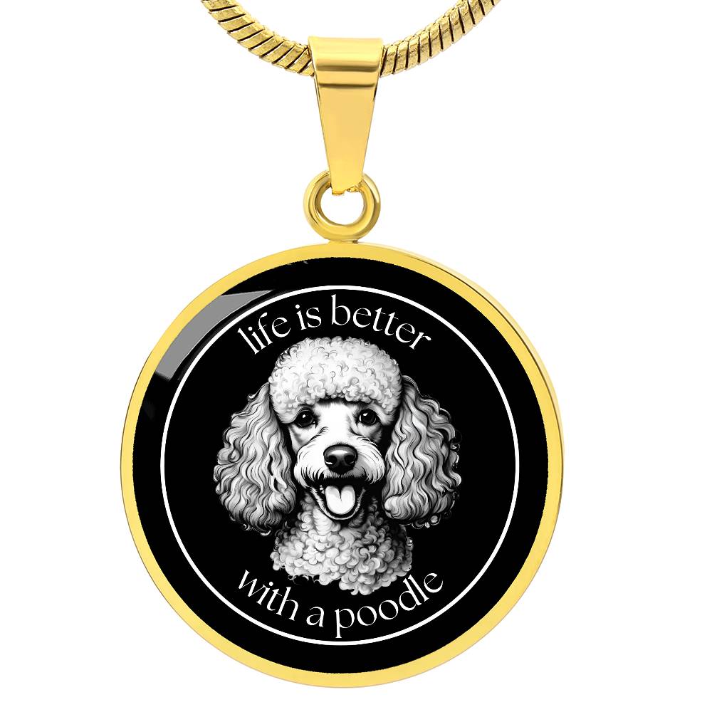 Life Is Better With A Poodle Graphic Necklace - Real Rad Boutique