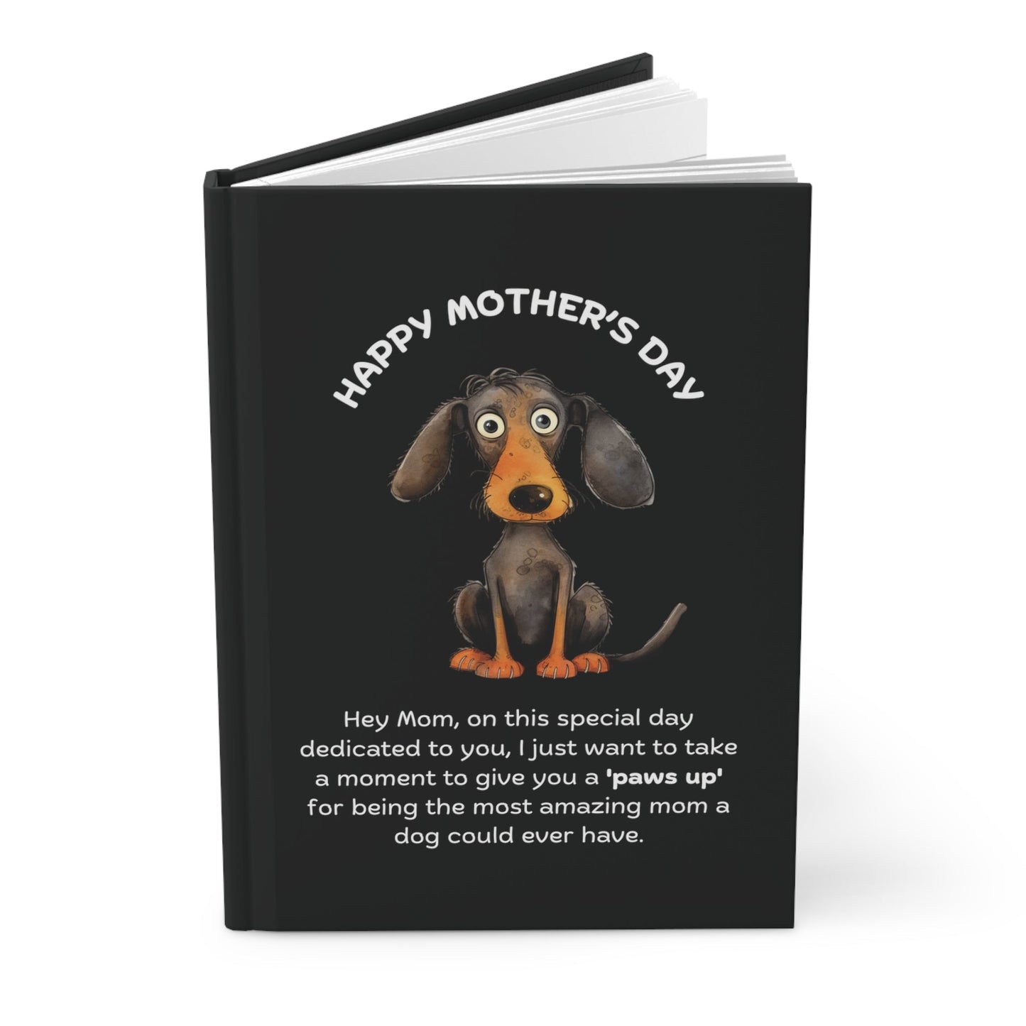 Paws Up for Mom - Hardcover Journal Matte - Real Rad Boutique