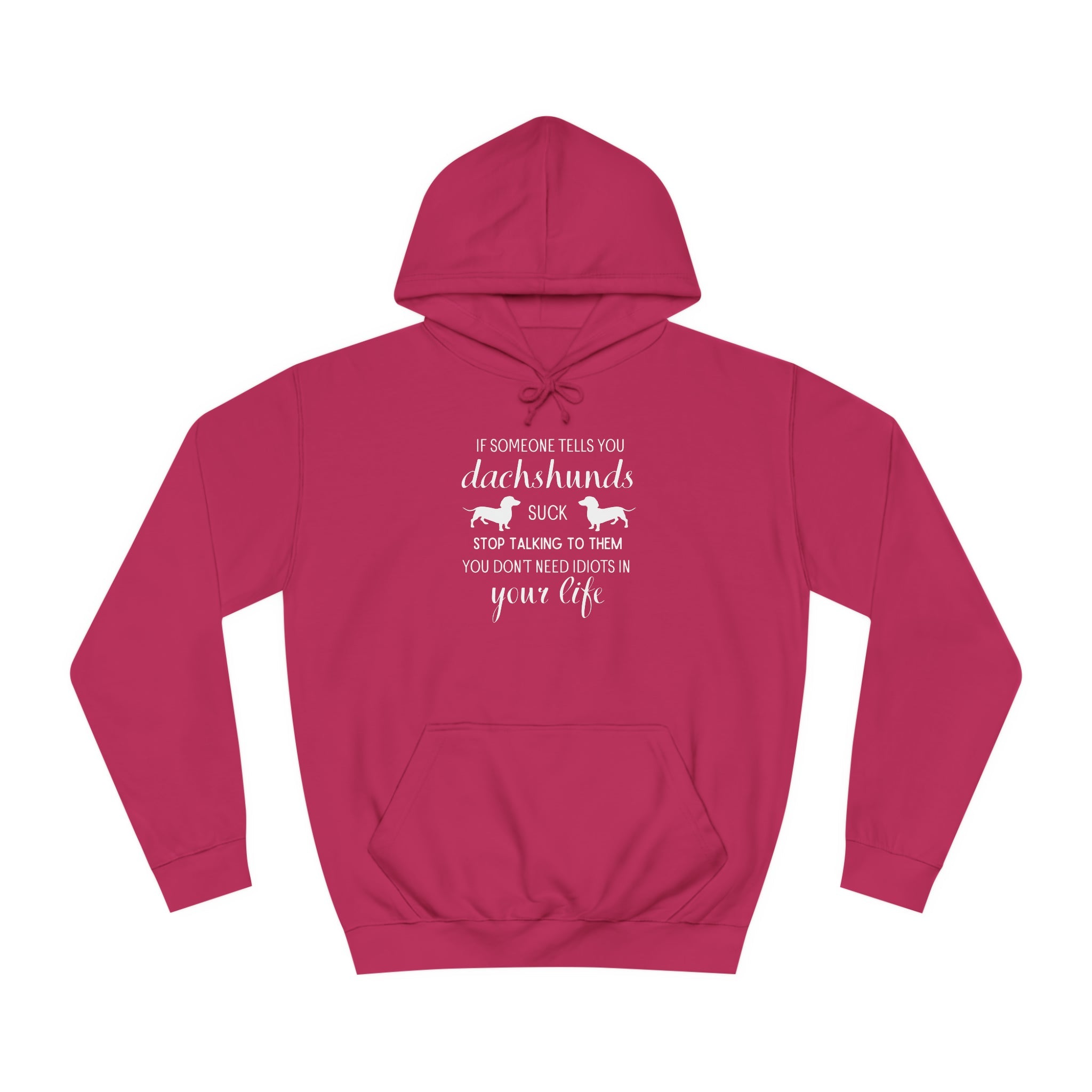 Dachshund's Don't Suck - Dachshund Hoodie - Real Rad Boutique